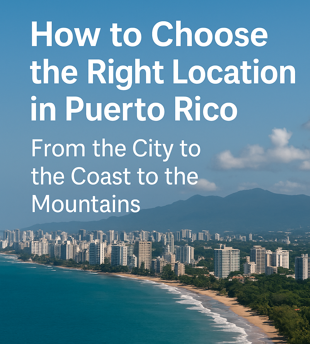 choose-right-location-in-puerto-rico-guide